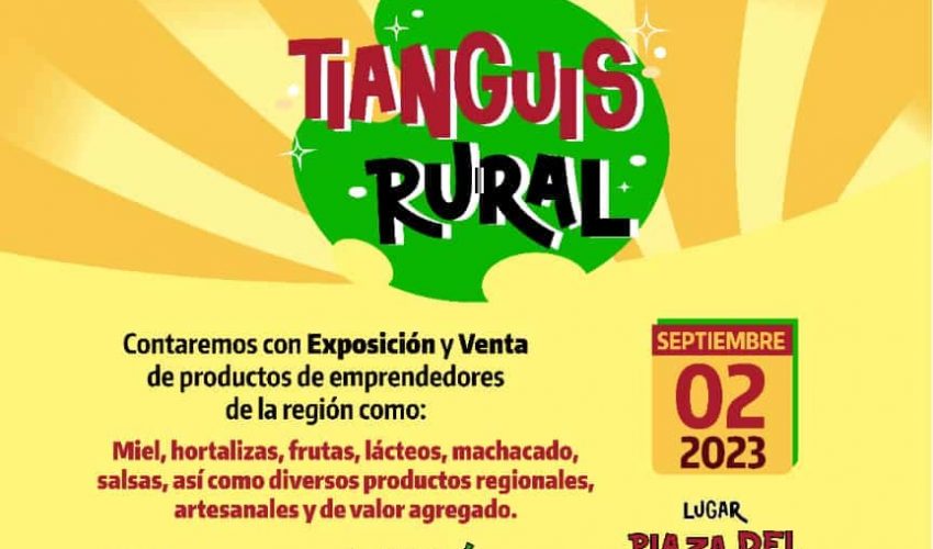 Más de cien productos se ofertarán en “Tianguis Rural”