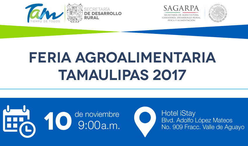 Feria Agroalimentaria Tamaulipas 2017