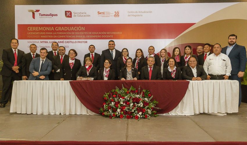 Egresan nuevos licenciados y másteres del Centro de Actualización del Magisterio en Tamaulipas
