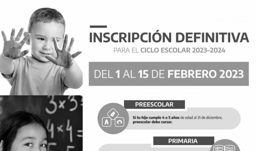 Inicia la Inscripción Definitiva para el ciclo escolar 2023-2024