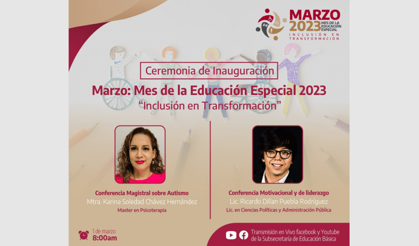 Mañana inicia la celebración de “Marzo: Mes de la Educación Especial 2023, Inclusión en Transformación”