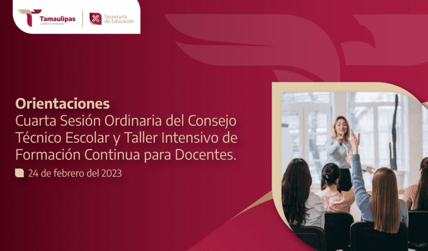 Cuarta Sesión Ordinaria del Consejo Técnico Escolar