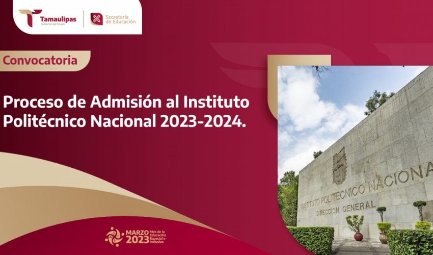 Proceso de admisión al Instituto Politécnico Nacional periodo 2023-2024