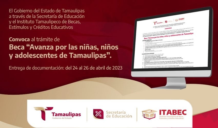 Inicia el proceso para la entrega de documentos de la Beca “Avanza por las niñas, niños y adolescentes de Tamaulipas”