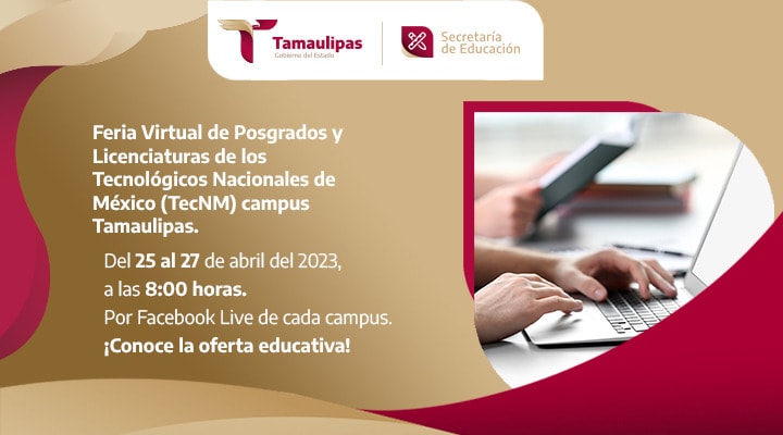 3a. Feria Virtual de Posgrados y Licenciaturas del TecNM Tamaulipas 2023