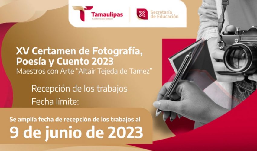 XV Certamen de Fotografía, Poesía y Cuento 2023 Maestro con Arte “Altair Tejeda de Tamez”