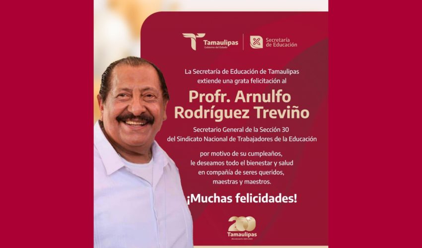 La SET extiende una grata felicitación al Profr. Arnulfo Rodríguez Treviño por motivo de su cumpleaños
