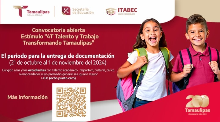Estímulo “4T Talento y Trabajo Transformador Tamaulipas” del ciclo escolar 2024-2025.