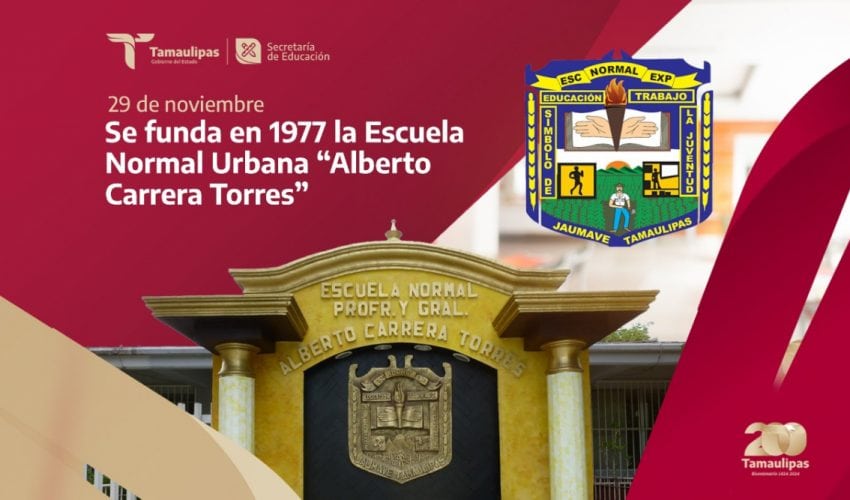 Efeméride – Escuela Normal Urbana “Profesor y General Alberto Carrera Torres” de Jaumave