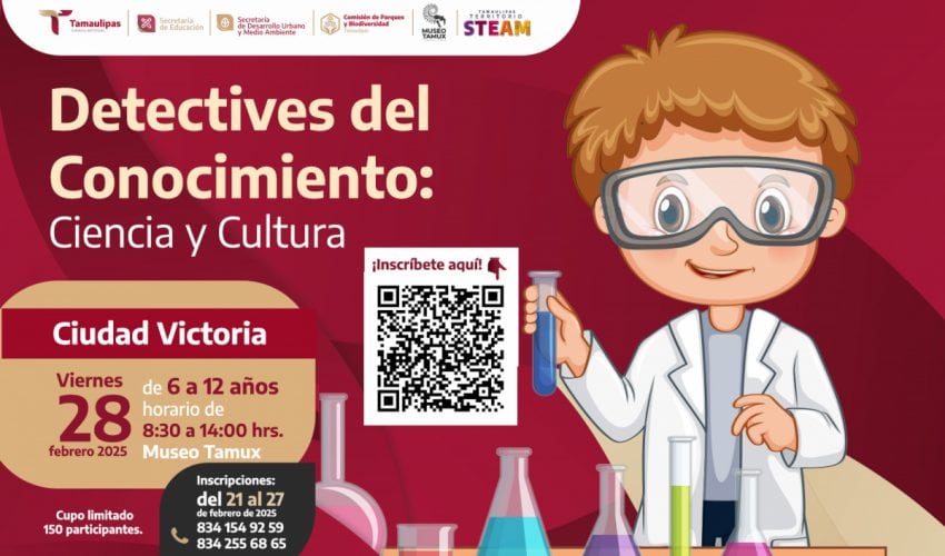 Detectives del Conocimiento: Ciencia y Cultura, en Ciudad Victoria