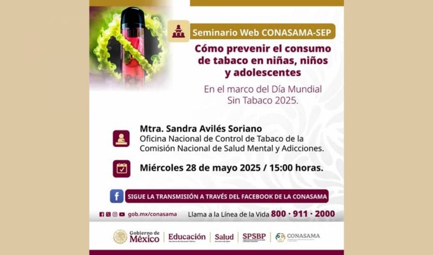 Seminario web CONASAMA-SEP: “Cómo prevenir el consumo de tabaco en niñas, niños y adolescentes”