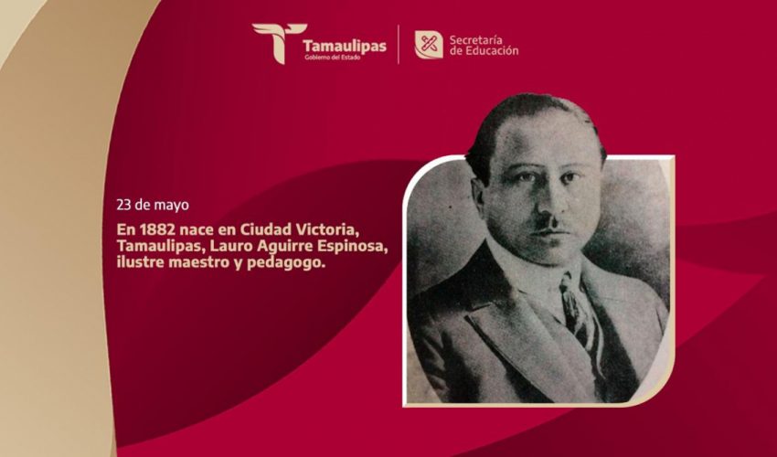 Efeméride – Lauro Aguirre Espinosa