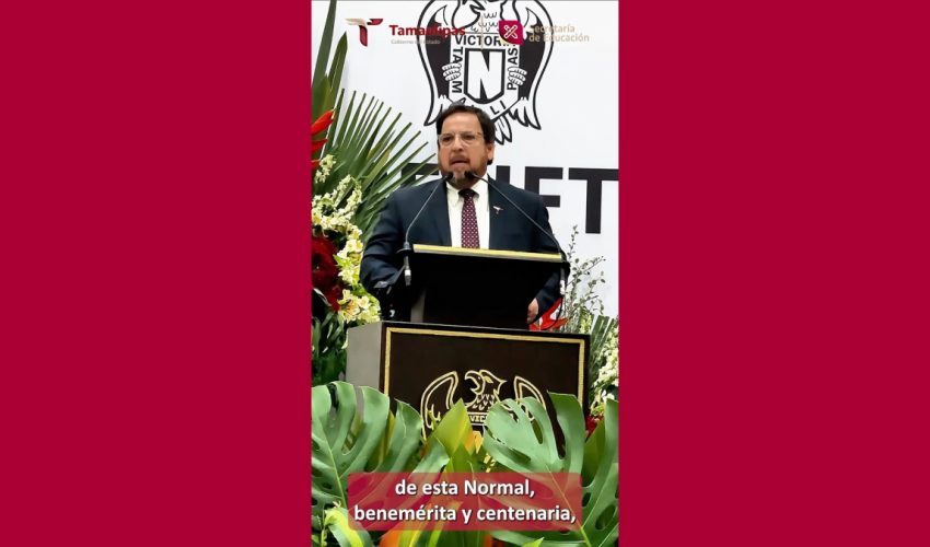 Video: Ceremonia de Graduación de la Benemérita Escuela Normal Federalizada de Tamaulipas