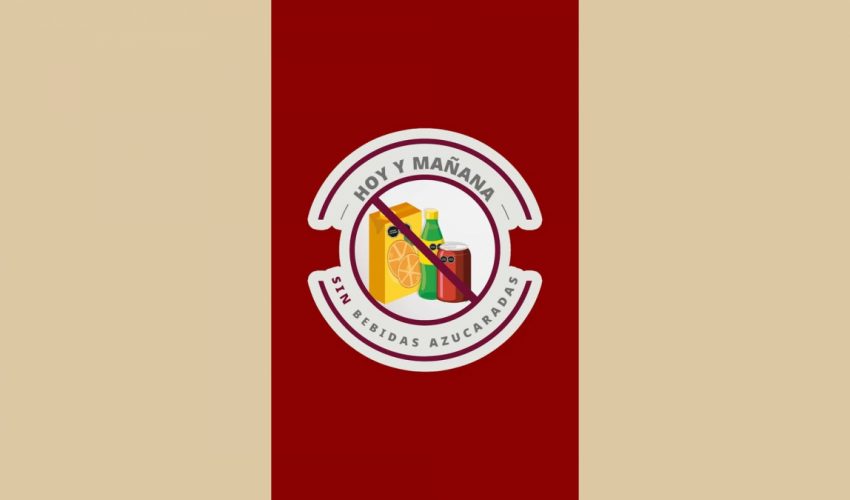Hoy y Mañana, Sin Bebidas Azucaradas, 3XMiSalud.