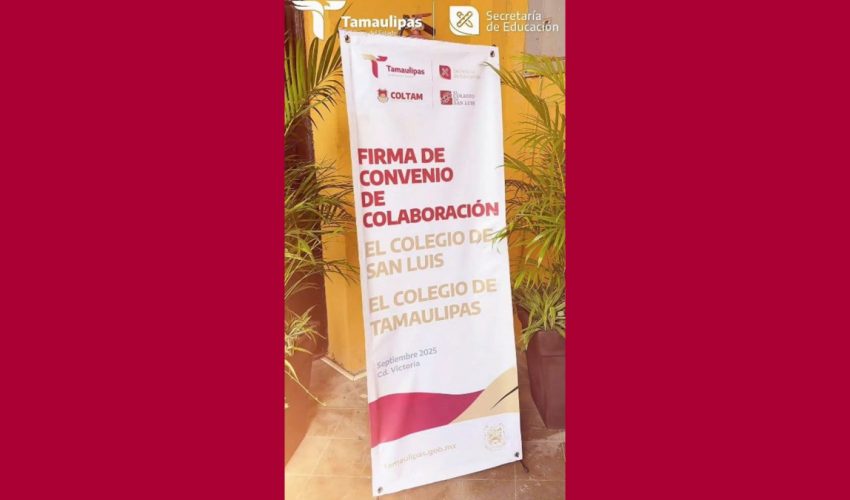 Reel: Convenio de Colaboración entre el Colegio de San Luis y el Colegio de Tamaulipas