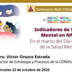 Seminario Web CONASAMA-SEP: Indicadores de Salud Mental en NNA.