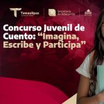 Concurso Juvenil de Cuento: “Imagina, Escribe y Participa”