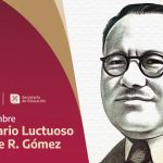 Efeméride – Marte Rodolfo Gómez Segura