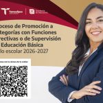 Proceso de Promoción a Categorías con Funciones Directivas o de Supervisión en Educación Básica, ciclo escolar 2026-2027