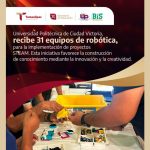 UPV recibe 31 equipos de robótica