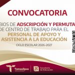 Proceso de cambios de adscripción y permutas de centro de trabajo para el personal de apoyo y asistencia a la educación.