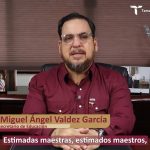 Video: Mensaje de Miguel Ángel Valdez García, secretario de Educación de Tamaulipas