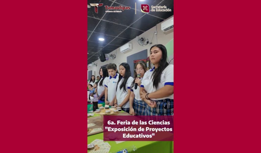 Reel: 6a. Feria de las Ciencias “Exposición de Proyectos Educativos”