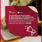 Trámites de equivalencia y revalidación de estudios de Educación Media Superior