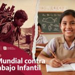 Efeméride: Día Mundial contra el Trabajo Infantil.