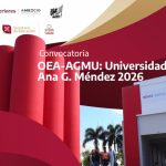Convocatoria sobre las Becas OEA-AGMU: Universidad Ana G. Méndez 2026