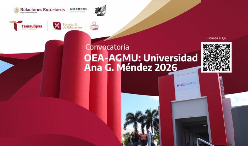 Convocatoria sobre las Becas OEA-AGMU: Universidad Ana G. Méndez 2026