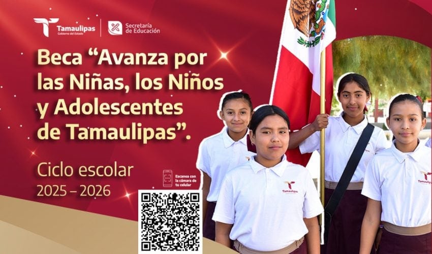 Beca “Avanza por las Niñas, los Niños y Adolescentes de Tamaulipas”
