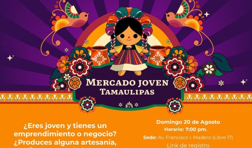 La iniciativa nacional de emprendimiento “Mercado Joven” llega a Tamaulipas