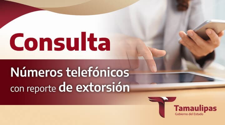 Consulta números telefónicos con reporte de extorsión