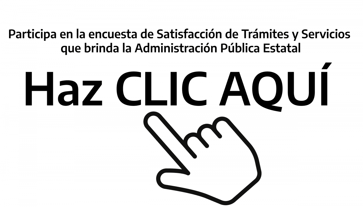 Encuesta de satisfacción de Trámites y Servicios que brinda la Administración Pública Estatal