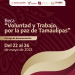 Convoca Gobierno del Estado y la SET a Beca “Voluntad y Trabajo por la paz de Tamaulipas”