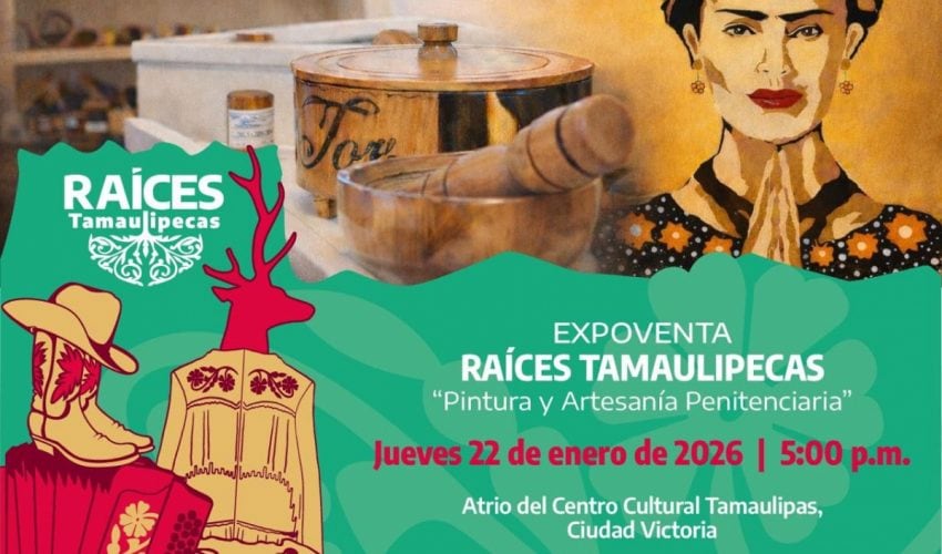 Invitan ITCA y SSPT a expoventa Raíces Tamaulipecas “Pintura y Artesanía Penitenciaria”